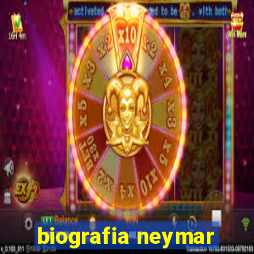 biografia neymar